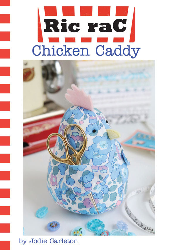 Chicken Caddy Sewing Pattern - Ric Rac