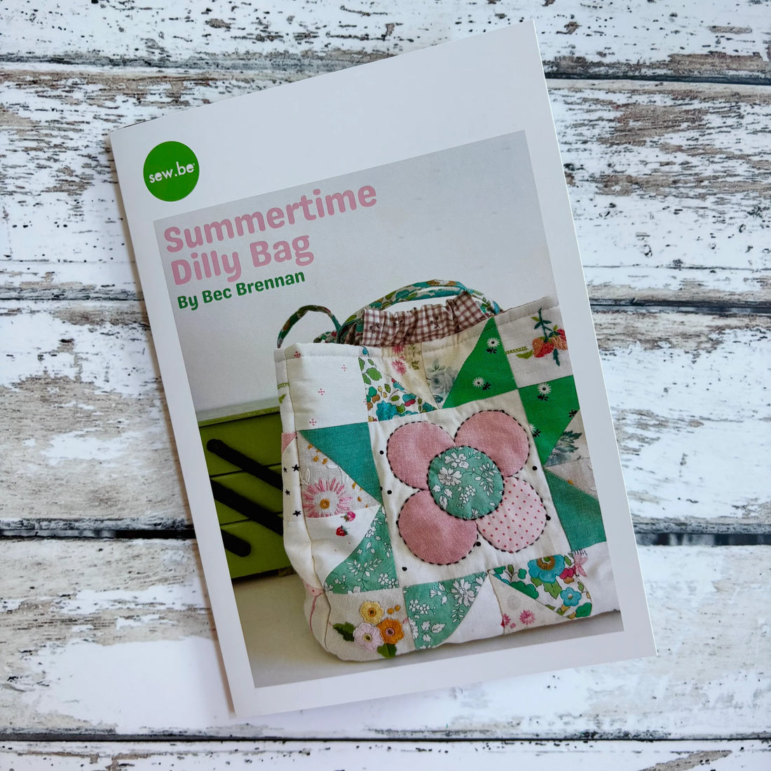 Summertime Dilly Bag Pattern - Sew Be Home