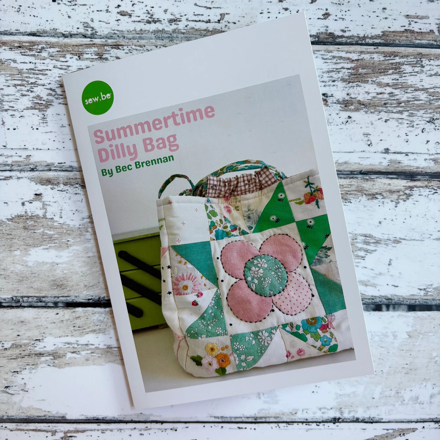 Summertime Dilly Bag Pattern - Sew Be Home