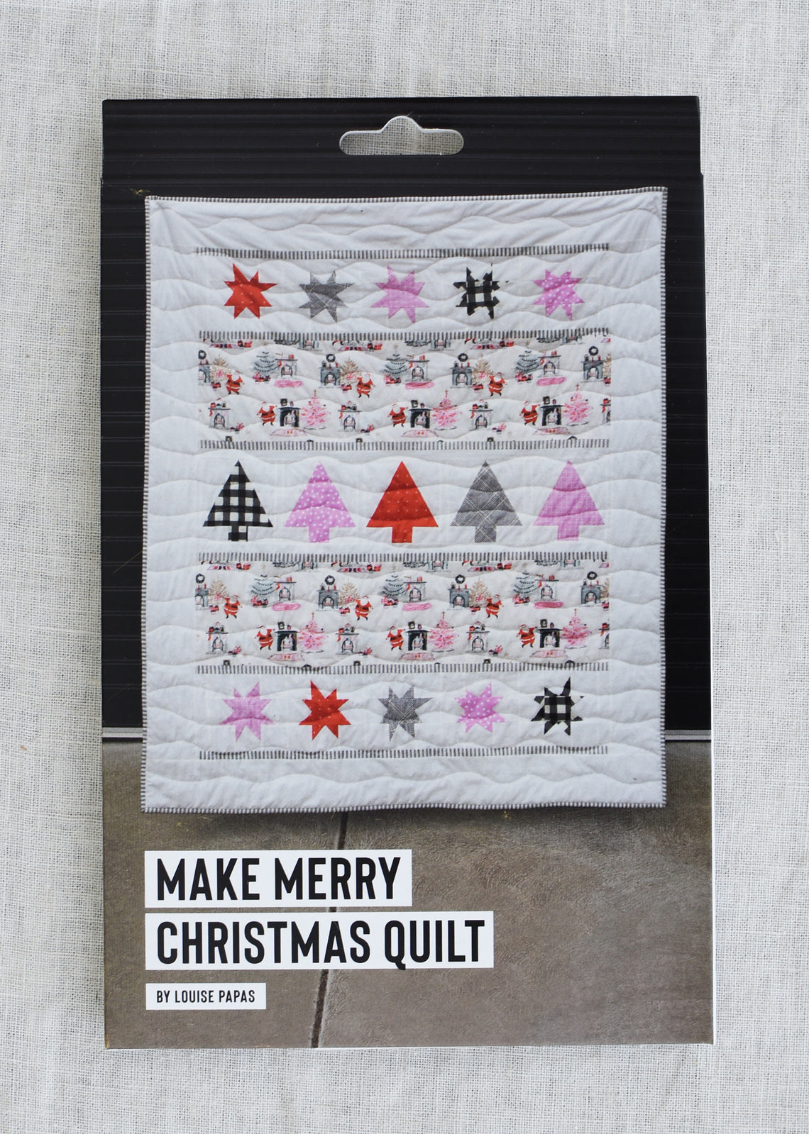 Make Merry Christmas Quilt Pattern - Louise Papas