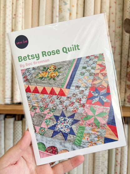 Betsy Rose Quilt - Sew.Be